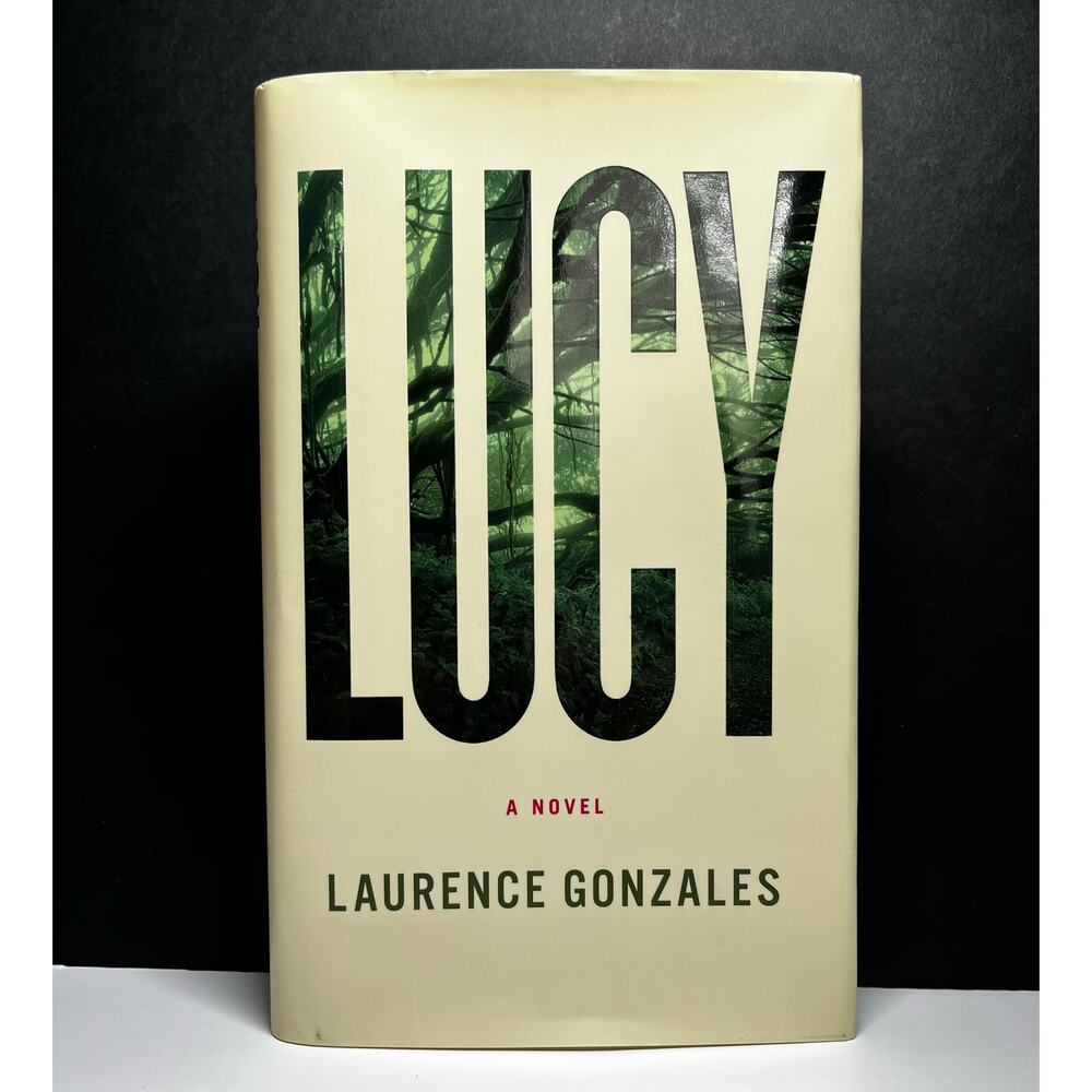 Lucy‎ - First Edition 2010 - Laurence Gonzales Hardcover Knopf Biotech Thriller